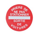 Plaque de signalisation Prière de ne pas stationner - Sortie de voitures