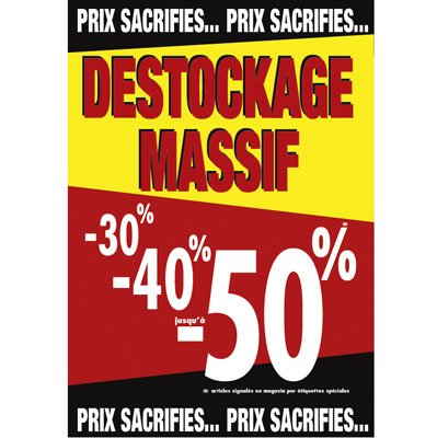 Affiche Déstockage Massif - Opérations commerciales