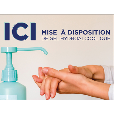 Pancarte Gel hydroalcoolique à disposition - Affiches Informations COVID