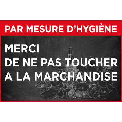 Pancarte Ne pas toucher à la marchandise - Affiches Informations COVID